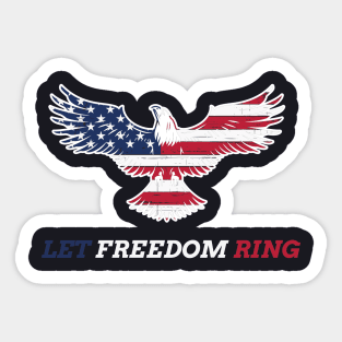 Let Freedom Ring Sticker